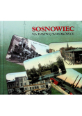 Sosnowiec na dawnej widokówce
