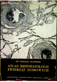 Atlas histopatologii zwierząt domowych