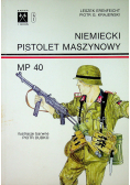 Niemiecki pistolet maszynowy MP 40 autograf autora
