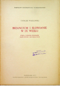 Biznacjum i Słowianie w IX wieku