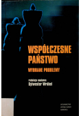Współczesne Państwo Wybrane problemy