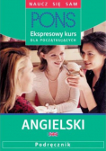 Ekspresowy kurs dla początkujących Angielski