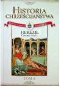 Historia chrześcijaństwa herezje obrona wiary