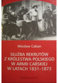Służba rekrutów z Królestwa Polskiego w armii carskiej w latach 1831 - 1873