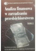 Analiza finansowa  w zarządzaniu przedsiębiorstwem tom 2