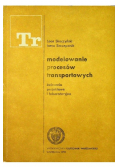 Modelowanie systemów i procesów transportowych