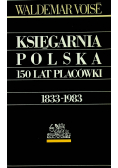 Księgarnia Polska 150 lat placówki