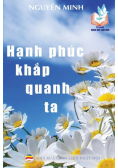 Hạnh phúc khắp quanh ta