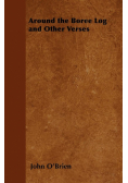 Around the Boree Log and Other Verses
