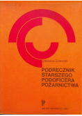 Podręcznik starszego podoficera pożarnictwa