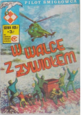 Pilot śmigłowca W walce z żywiołem Tom VI