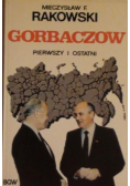 Gorbaczow Pierwszy I Ostatni