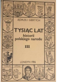Tysiąc lat historii polskiego narodu III
