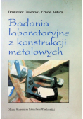 Badania laboratoryjne z konstrukcji metalowych + autografy