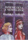 Dziewczęta z Nowolipek / Rajska jabłoń