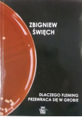 Dlaczego Fleming przewraca się w grobie, autograf