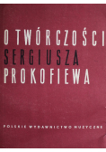 O twórczości Sergiusza Prokofiewa