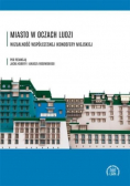 Miasto w oczach ludzi