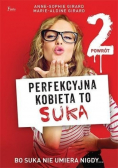 Perfekcyjna kobieta to suka 2 Powrót