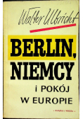Berlin Niemcy i pokój w Europie