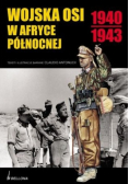 Wojska Osi w Afryce Północnej 1940 1943