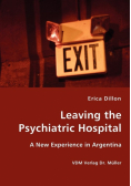 Leaving the Psychiatric Hospital