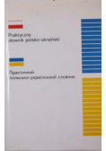 Praktyczny słownik polsko ukraiński