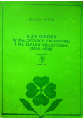 Ruch ludowy w Małopolsce zachodniej i na Śląski Cieszyńskim ( 1890 1908 )