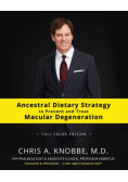 Ancestral Dietary Strategy to Prevent and Treat Macular Degeneration