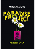 Paradise Project Pozory mylą