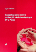 Socjopedagogiczne aspekty profilaktyki zakażeń wertykalnych hiv w Polsce