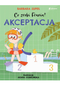 Co zrobi Frania? Akceptacja