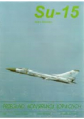 Przegląd konstrukcji lotniczych nr 1 Su - 15