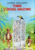 Tomek u źródeł Amazonki