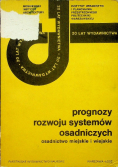 Prognozy rozwoju systemów osadniczych