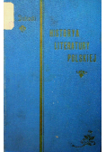 Historya literatury polskiej Tom I i II 1888 r