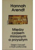 Między czasem minionym a przyszłym Osiem