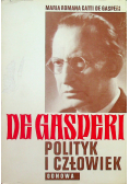 De Gasperi polityk i człowiek