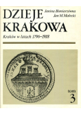 Dzieje Krakowa Kraków w latach 1796 do 1918