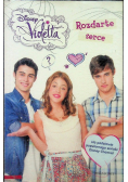 Disney Violetta Rozdarte serce