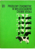 Problemy zdrowotne w wielkostadnym chowie bydła