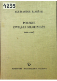 Polskie Związki Młodzieży 1831 - 1848