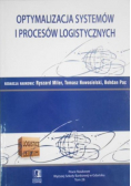 Optymalizacja systemów i procesów logistycznych
