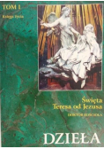 Święta Teresa od Jezusa Dzieła Tom I