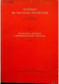 Materiały do nauczania psychologii Seria IV Psychologia kliniczna i psychopedagogika specjalna Tom 3