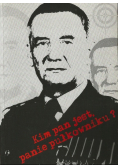 Kim Pan jest Panie Pułkowniku