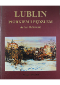 Lublin piórkiem i pędzlem