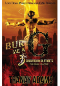 Bury Me A G 3