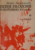 Dzieje filozofii europejskiej XV wieku Tom VI Człowiek
