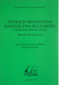 Edukacja regionalna Dziedzictwo kulturowe w regionie